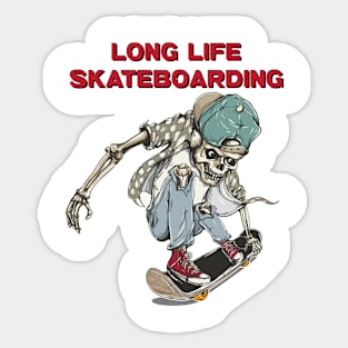 Long life skateboarding Sticker